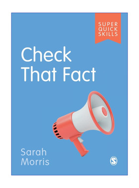 Check That Fact 如何做事实核查 SAGE学术技能入门系列 英美大学本科生学术指南