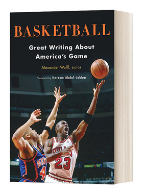 英文原版 Basketball 篮球 关于美国运动的伟大文章 A LOA Special Publication 精装美国文库 Alexander Wolff 英文版 进口书