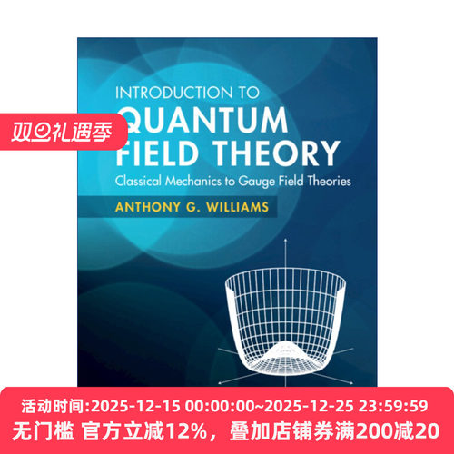 Introduction to Quantum Field Theory 量子场论导论 从经典力学到规范场论 精装