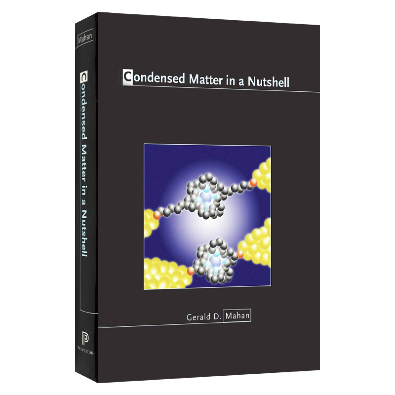 Condensed Matter in a Nutshell 凝聚态物质 精装 Gerald D. Mahan