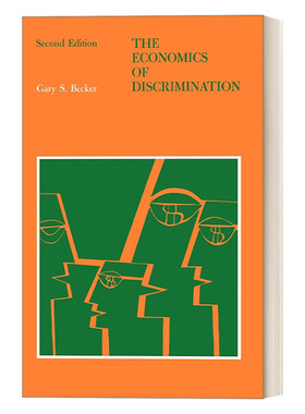 英文原版 The Economics of Discrimination Economic Research Studies 歧视经济学 Gary S. Becker 英文版 进口英语原版书籍