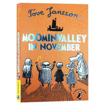 十一月的姆明谷 Moominvalley in November 英文原版儿童文学童话故事书 小学生英语课外阅读书籍 Tove Jansson