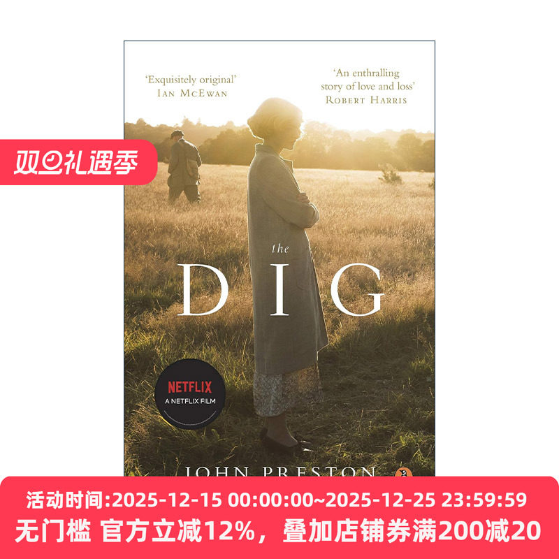 英文原版 The Dig Film Tie-In 发掘 约翰·普雷斯顿小说 凯瑞·穆里根 拉尔夫·费因斯主演同名电影原著 英文版 进口英语原版书籍