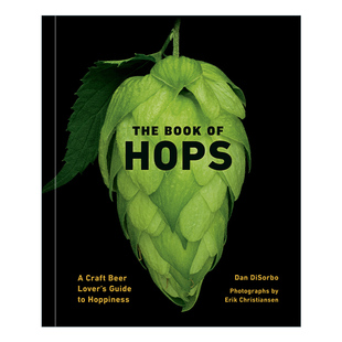 The Book of Hops 啤酒花之书 精酿啤酒爱好者的啤酒花指南 精装 Dan DiSorbo