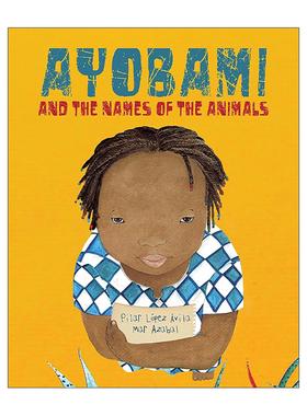 英文原版 Ayobami and the Names of the Animals 阿尤巴米与动物们的名字 纽约时报年度优秀绘本 非洲儿童故事 进口英语原版书籍