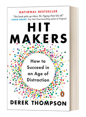 引爆流行 如何在注意力经济时代成为流行制造者 Hit Makers: How to Succeed in an Age of Distraction 英文原版经济读物