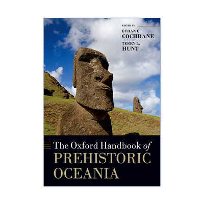 The Oxford Handbook of Prehistoric Oceania 牛津史前大洋洲手册