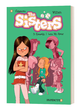 英文原版 The Sisters Vol. 3 Honestly  I Love My Sister 姐妹第3册 老实说 我爱我的姐妹 英文版 进口英语原版书籍