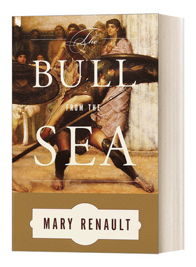 英文原版 The Bull from the Sea A Novel 海里来的公牛 传说中雅典国王Theseus忒休斯的余生 历史小说 Mary Renault 英文版 进口