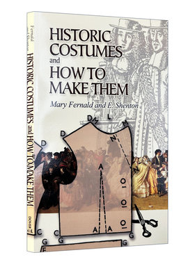 历史上的服装及制作方法 Historic Costumes and How to Make Them 英文原版服装设计工具书 进口英语书籍