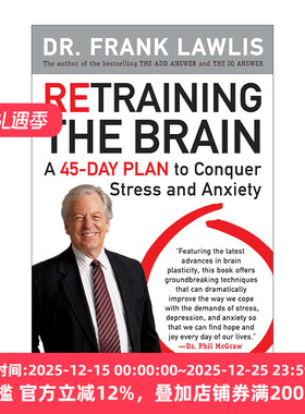 Retraining the Brain 重新训练大脑 克服压力和焦虑的45天计划 Frank Lawlis