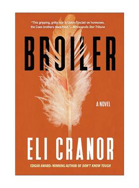 英文原版 Broiler 烤鸡 马克?吐温美国文学之声奖长名单 犯罪小说 Eli Cranor 英文版 进口英语原版书籍