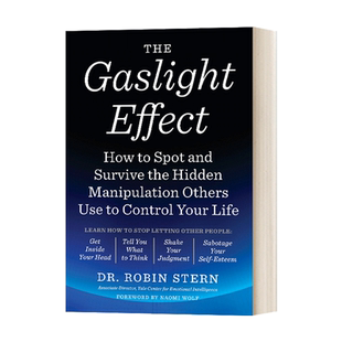 The Gaslight Effect 煤气灯效应 如何认清并摆脱别人对你生活的隐性控制 Robin Stern 英文原版心理类读物 进口英语书籍