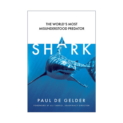 英文原版 Shark the World's Most Misunderstood Predator 鲨鱼 世界上被误解最深的捕食者 英文版 进口英语原版书籍