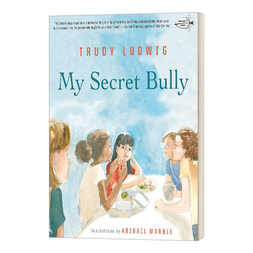 My Secret Bully 我关于欺凌的秘密 6-9岁儿童人际关系处理认知绘本 Trudy Ludwig
