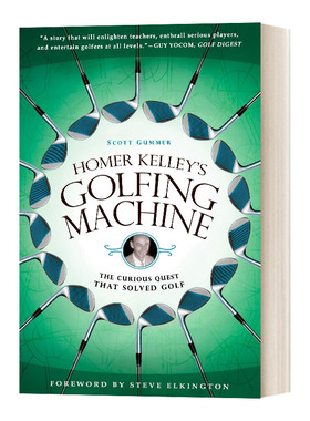 霍默 凯利的高尔夫球机 Homer Kelley's Golfing Machine 英文原版生活读物 进口英语书籍