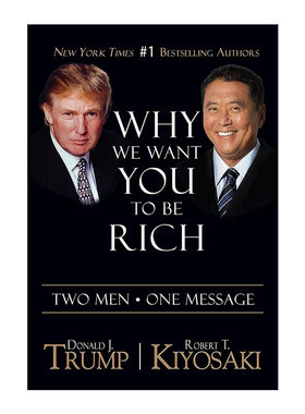 英文原版 Why We Want You to Be Rich Two Men  One Message 让你赚大钱 富爸爸穷爸爸系列 清崎 川普 英文版 进口英语原版书籍
