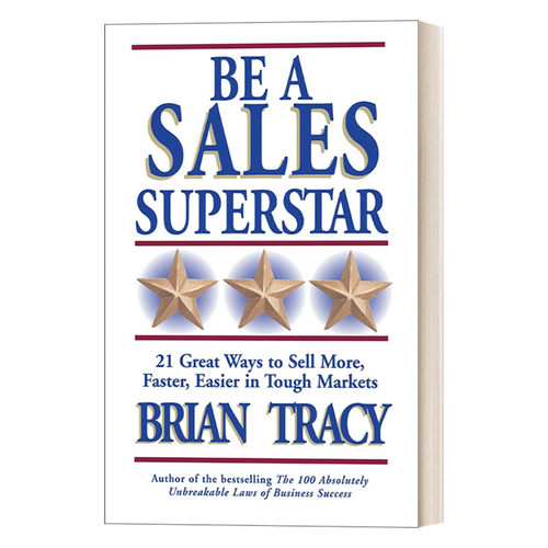英文原版 Be a Sales Superstar 卖掉博恩·崔西 销售高手的21堂课 商业管理 吃掉那只青蛙作者Brian Tracy 进口英语原版书籍