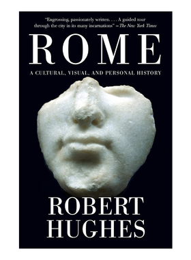 Rome 罗马 永恒之城 历史 Robert Hughes