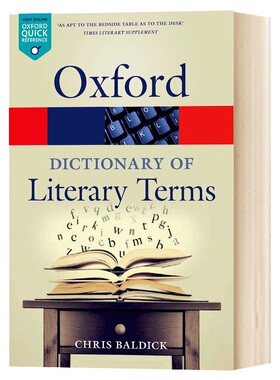 牛津文学术语词典 The Oxford Dictionary of Literary Terms 英文原版词典字典 进口英语工具书籍 Chris Baldick