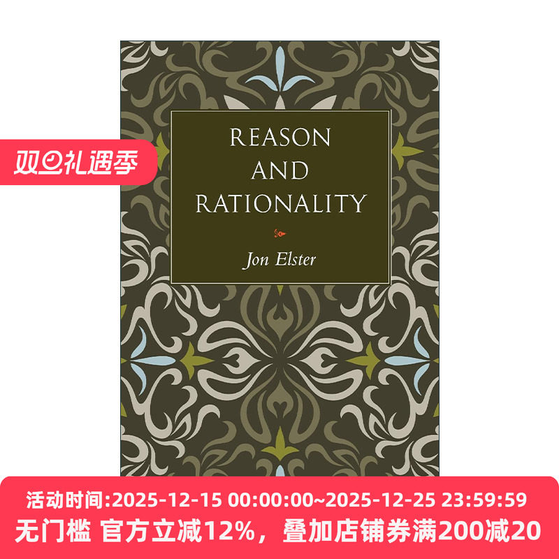 英文原版 Reason and Rationality 理性与合理性 哲学 解释社会行为作者 哥伦比亚大学教授Jon Elster精装英文版进口英语原版书籍