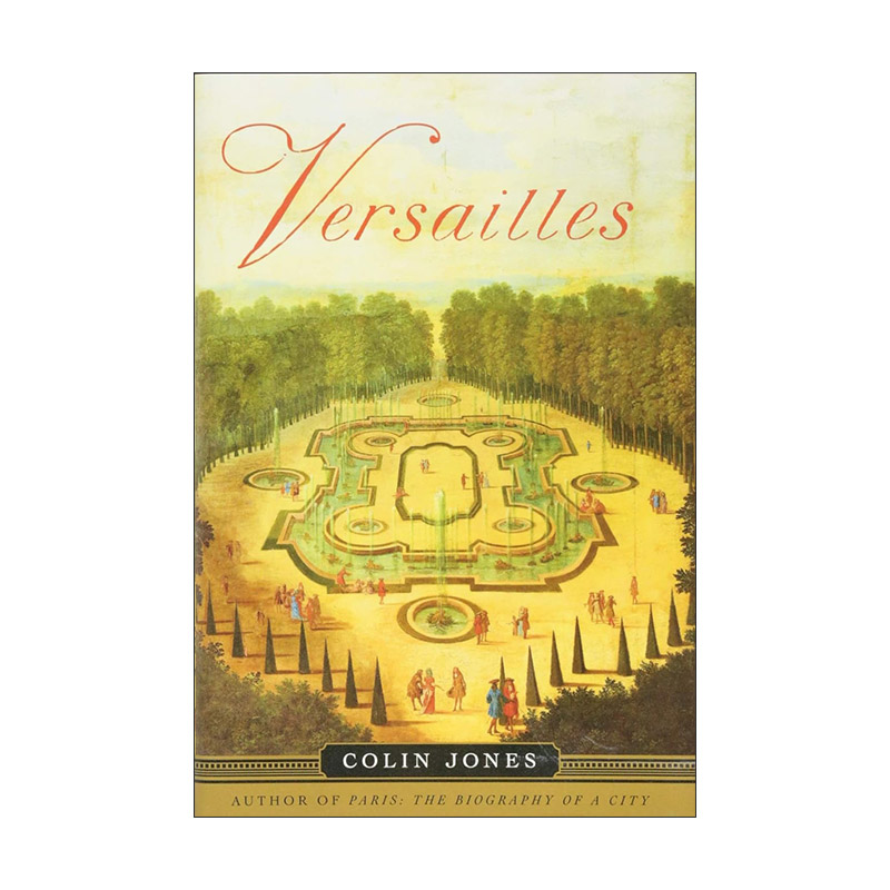 英文原版 Versailles 凡尔赛宫 路易十四的权力景观与法兰西历史记忆 精装 英文版 进口英语原版书籍