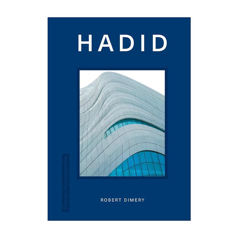 英文原版 Design Monograph Hadid 设计专著 扎哈·哈迪德 建筑艺术鉴赏精装 普利兹克建筑奖皇家金奖得主 英文版进口英语原版书籍