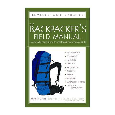 英文原版 The Backpacker's Field Manual Revised and Updated 背包客野外手册 修订更新版 掌握野外技能综合指南 Rick Curtis