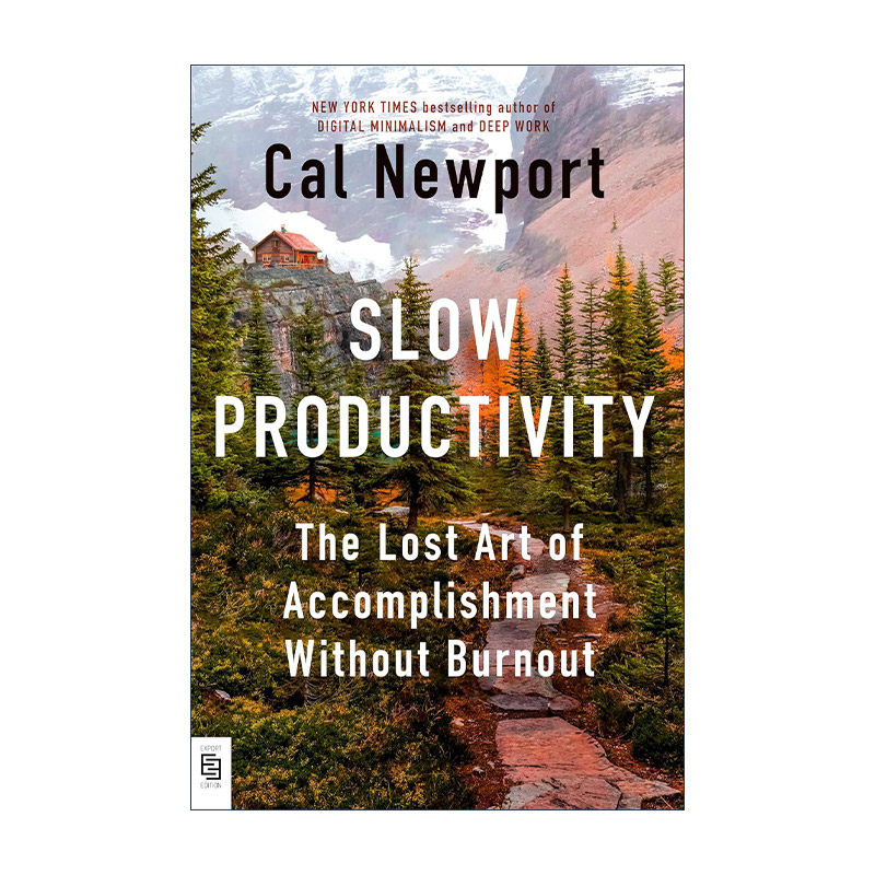 英文原版 Slow Productivity Exp慢效率 职场革命指南 优秀到不能被忽视作者Cal Newport卡尔·纽坡特新作 英文版进口英语原版书籍