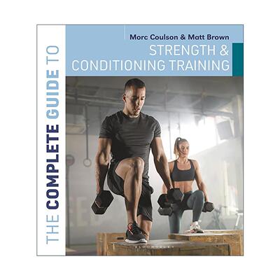 英文原版 The Complete Guide to Strength and Conditioning Training 体能训练完全指南 英文版 进口英语原版书籍