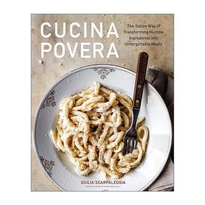 英文原版 Cucina Povera 贫穷之食 精装 意大利美食 如何将普通食材变成美味佳肴 英文版 进口英语原版书籍