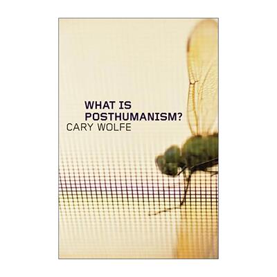英文原版 What Is Posthumanism 何为后人类主义 Cary Wolfe 英文版 进口英语原版书籍