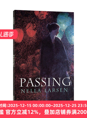 Passing 冒充白人 Nella Larsen内拉·拉尔森