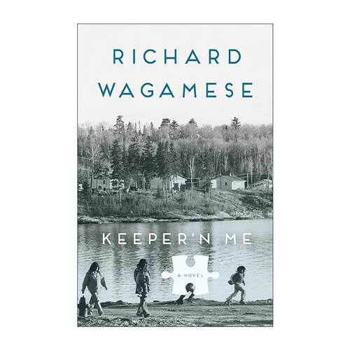 英文原版 Keeper'n Me Penguin Modern Classics Edition 看守人 印第安原住民故事 企鹅现代经典 Richard Wagamese 英文版