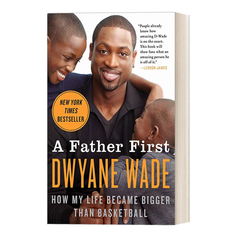 A Father First 让爱先行 NBA闪电侠 韦德自传