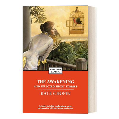 英文原版 The Awakening and Selected Stories of Kate Chopin 觉醒和其他故事 Enriched Classics系列 英文版 进口英语原版书籍