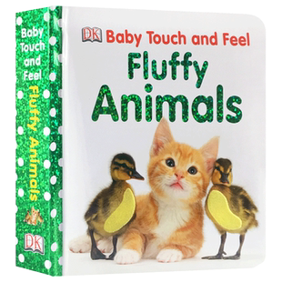 DK毛茸茸的动物 Baby Touch and Feel Fluffy Animals 英文原版儿童英语启蒙纸板书 触摸书 进口亲子阅读绘本书籍
