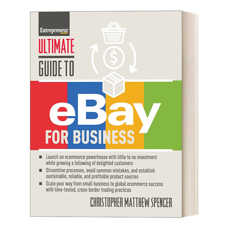 英文原版 Ultimate Guide to eBay for Business 易贝商业终极指南 电子商务 企业管理 Spencer Christopher Matthew 英文版进口书