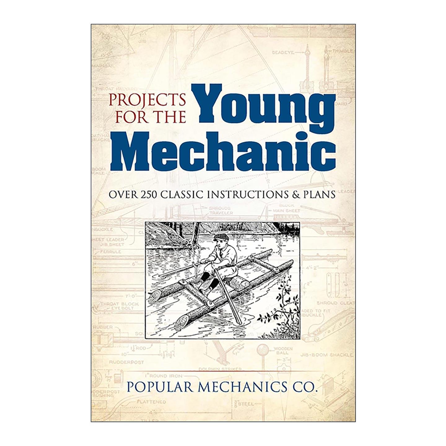 英文原版 Projects for the Young Mechanic 给年轻机械师的复古项目指南 经典制造说明 英文版 进口英语原版书籍