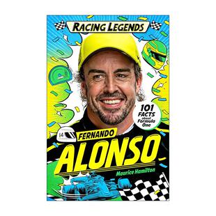 英文原版 Racing Legends Fernando Alonso F1赛车手传奇费尔南多·阿隆索 国际汽联名人堂 阿斯顿·马丁车队 进口英语原版书籍