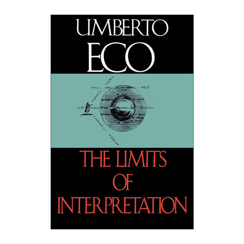 英文原版 The Limits of Interpretation 诠释的界限 翁贝托·埃科 英文版 进口英语原版书籍