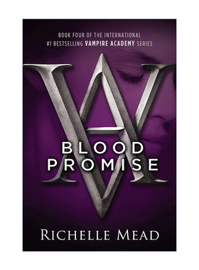 Blood Promise (Vampire Academy 04) 吸血鬼学院4 血之盟 Richelle Mead