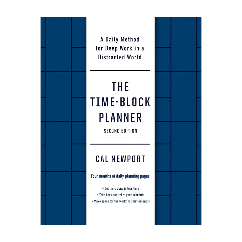 英文原版 The Time-Block Planner 深度工作实操手册 不要让你的时间碎片化 第二版 时间管理 Cal Newport 英文版进口英语原版书籍