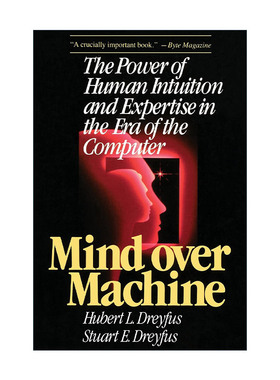 英文原版 Mind Over Machine 心智战胜机器 计算机时代人类直觉与专业的力量 加州大学教授Hubert Dreyfus英文版 进口英语原版书籍