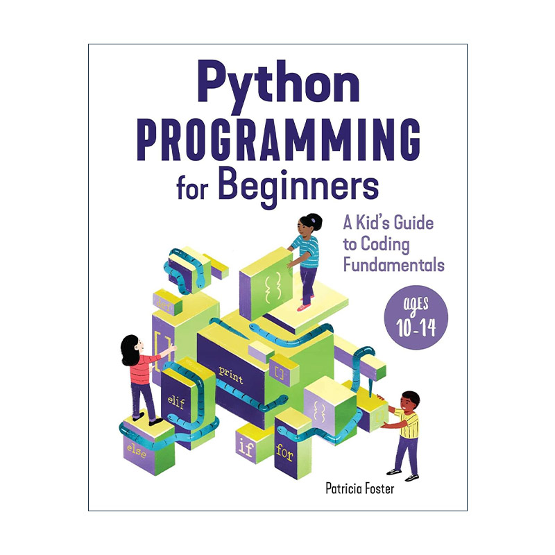 英文原版 Python Programming for Beginners 儿童编程基础指南 Python编程初学者 英文版 进口英语原版书籍