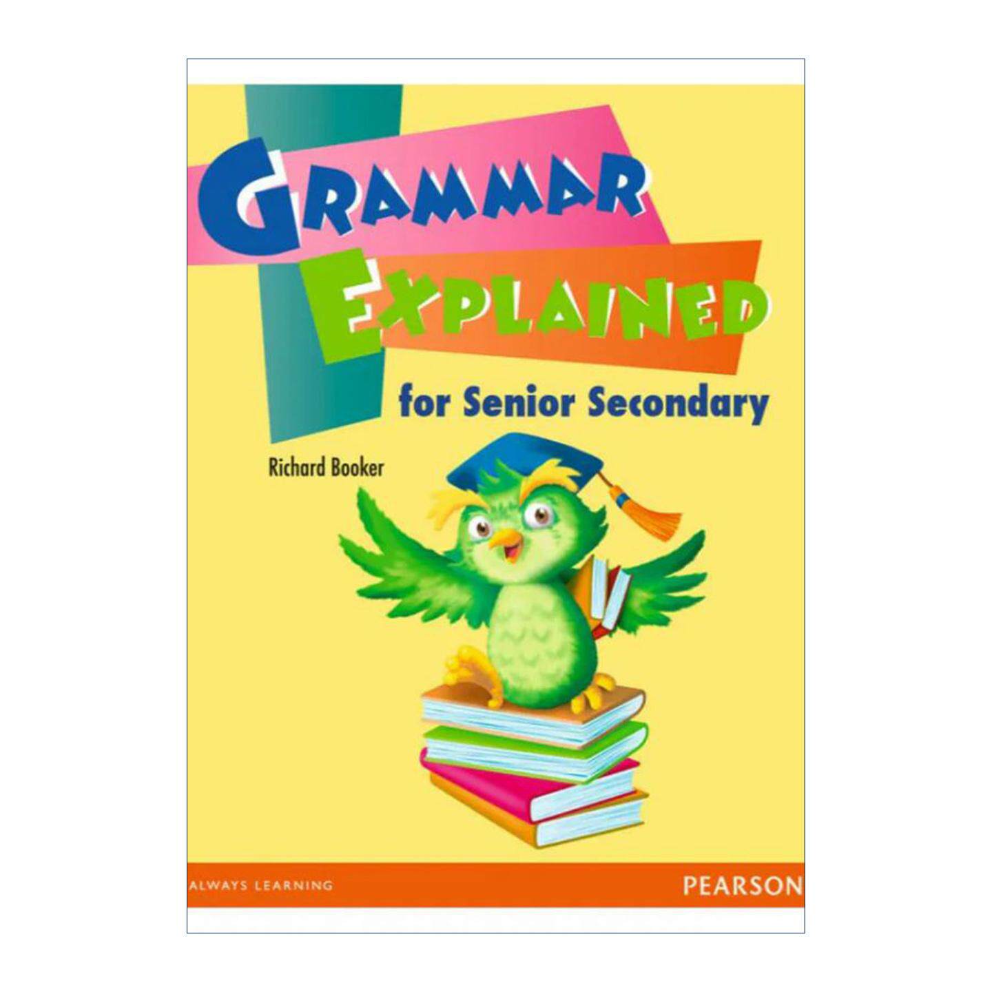 英文原版 Grammar Explained for Senior Secondary 朗文高中英语语法讲解 英文版 进口英语原版书籍