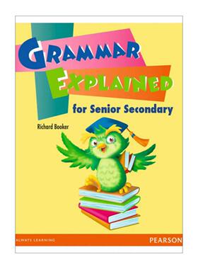 英文原版 Grammar Explained for Senior Secondary 朗文高中英语语法讲解 英文版 进口英语原版书籍