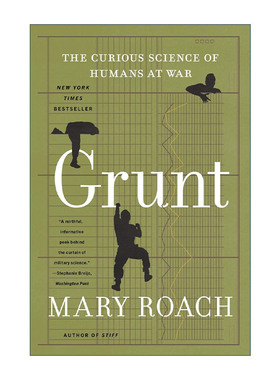 英文原版 Grunt 不为人知的敌人 科学家如何面对战争中的另类杀手 玛丽?罗琦Mary Roach 英文版 进口英语原版书籍