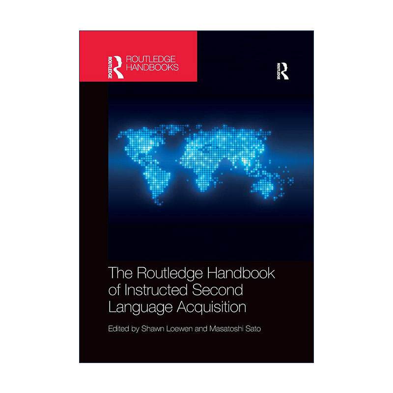 英文原版 The Routledge Handbook of Instructed Second Language Acquisition 第二语言习得指导手册 英文版 进口英语原版书籍