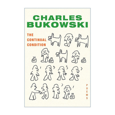 英文原版 The Continual Condition 持续状态 布可夫斯基未发表过的诗歌 英文版 进口英语原版书籍